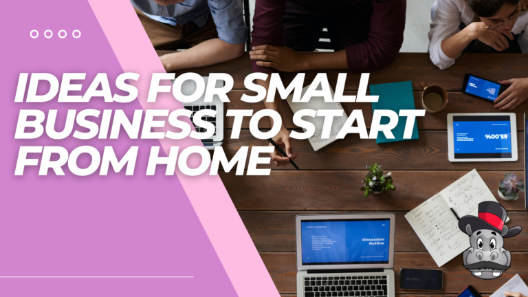 Ideas For Small Business To Start From Home